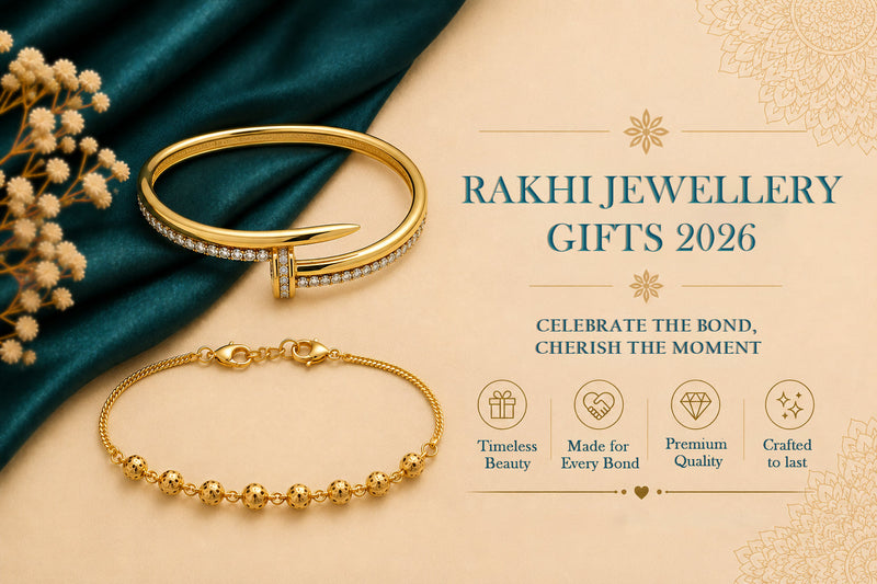 Rakhi Jewellery Gifts 2026 – Celebrate Raksha Bandhan with Timeless Elegance