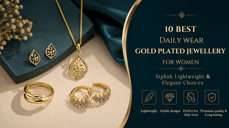 10 Best Daily Wear Gold Plated Jewellery for Women – Stylish, Lightweight & Elegant Choices 