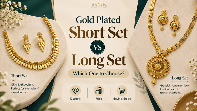 Gold-Plated Short Set vs Long Set: Which One to Choose?
