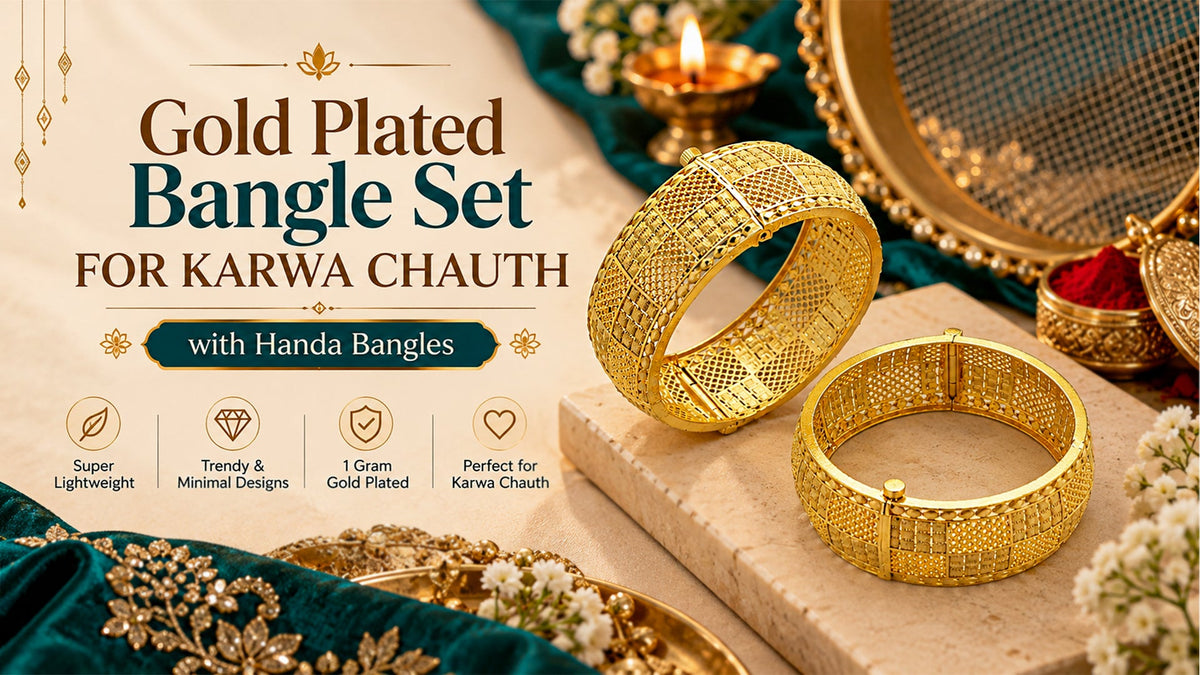 Gold-Plated Bangles Set for Karwa Chauth: How to Style with Handa Bangles